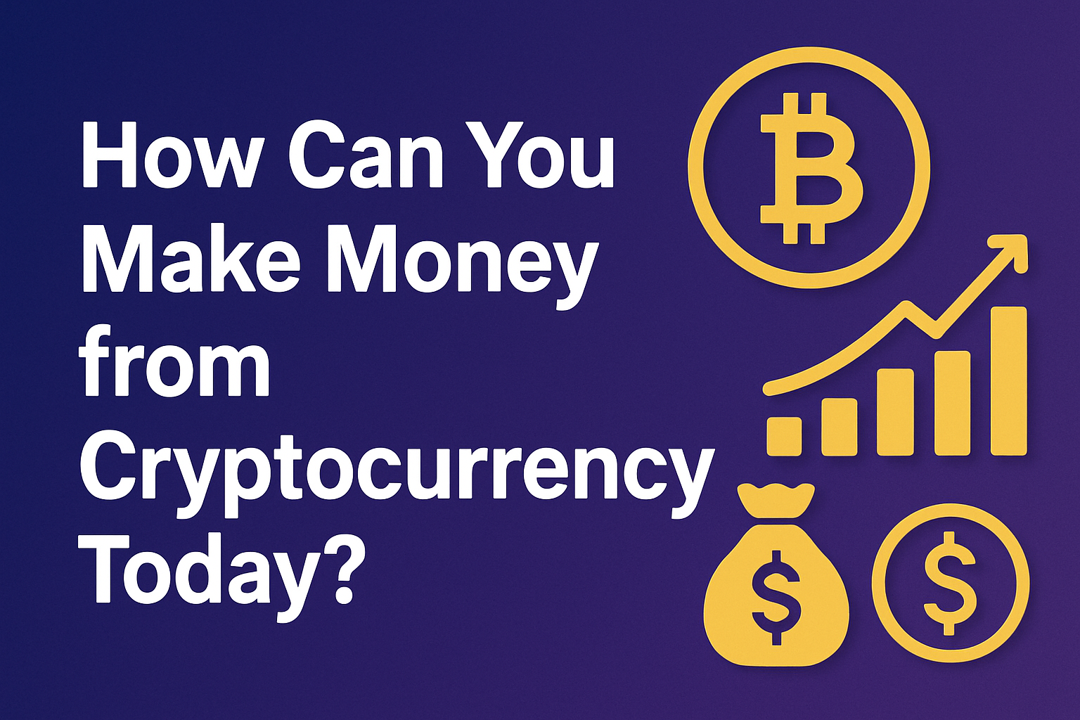 how to make money from cryptocurrency, earn crypto, crypto trading, staking rewards, yield farming, NFT income, crypto airdrops, DeFi earning, play-to-earn games, make money with bitcoin, passive income crypto